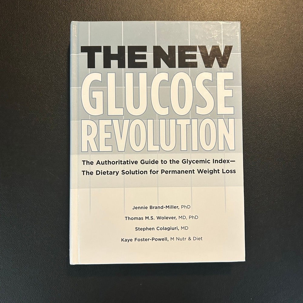 The New Glucose Revolution Glycemic Index Diet Weight Loss Hardcover Book